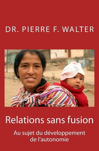 Relations Sans Fusion Au Sujet Du Développement de L'autonomie