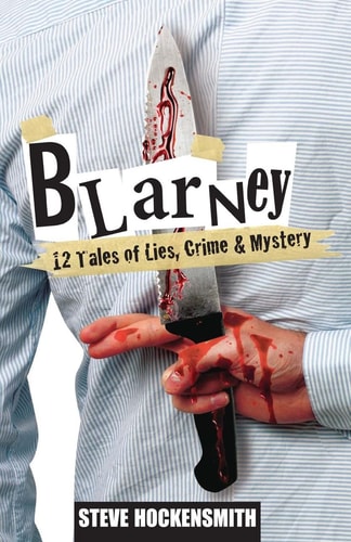 Blarney 12 Tales of Lies, Crime & Mystery