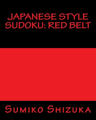 Japanese Style Sudoku: Red Belt Moderate Level Puzzles