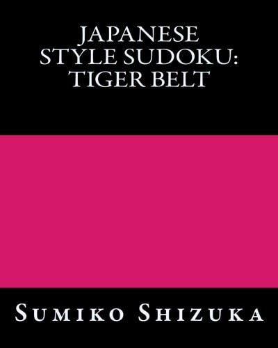 Japanese Style Sudoku: Tiger Belt Moderate Level Puzzles