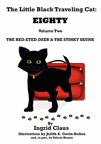 The Little Black Traveling Cat Eighty - The Red-Eyed Deer and the Stinky Skunk