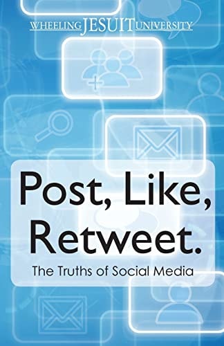 Post, Like, Retweet The Truth About Social Media