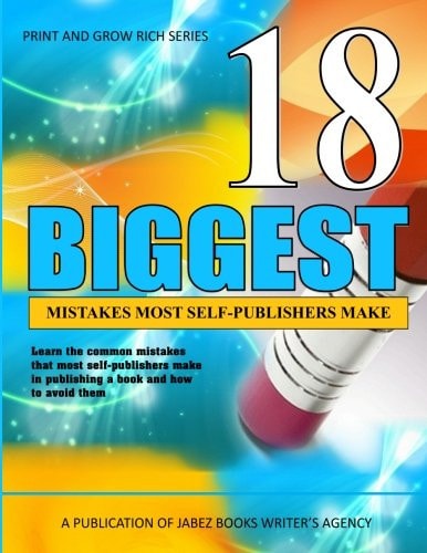 18 Biggest Mistakes Most Self-Publishers Make Learn the Most Common Mistakes That Self-Publishers Make and How to Avoid Them