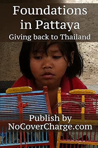 Foundations in Pattaya Giving Back to Thailand Helping Others Charities and Foundations