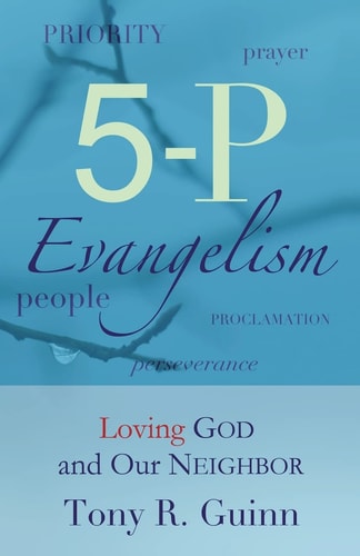 5-P Evangelism Loving God and Our Neighbor