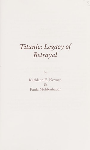 Titanic Legacy of Betrayal