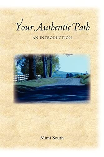 Your Authentic Path An Introduction