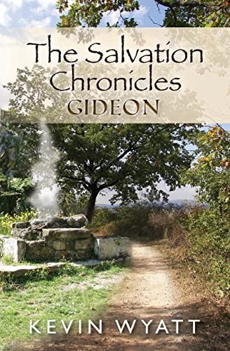The Salvation Chronicles Gideon