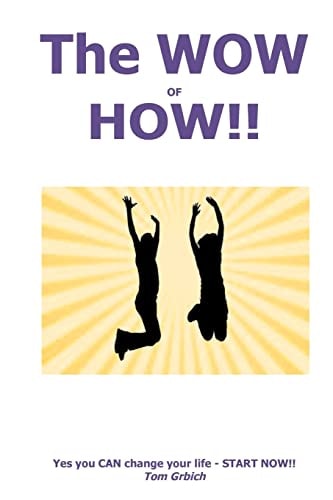 The Wow of How