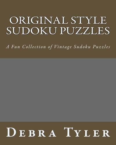 Original Style Sudoku Puzzles A Fun Collection of Vintage Sudoku Puzzles