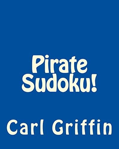 Pirate Sudoku! Book of Swashbuckling, Logical Puzzles