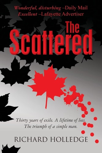 The Scattered Thirty Years of Exile. A Lifetime of Loss. The Triumph of a Simple Man.