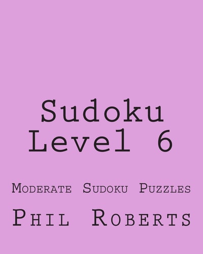 Sudoku Level 6 Moderate Sudoku Puzzles