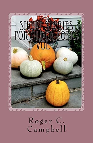 Short Stories For Older Folks Vol 3