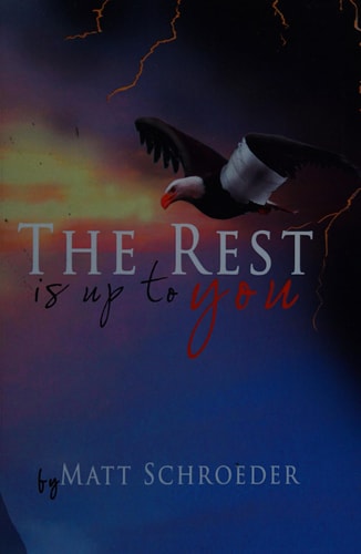 The Rest Is Up to You