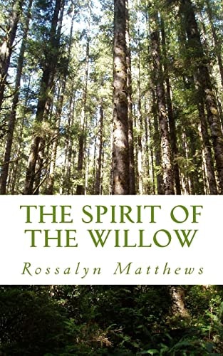 The Spirit of The Willow