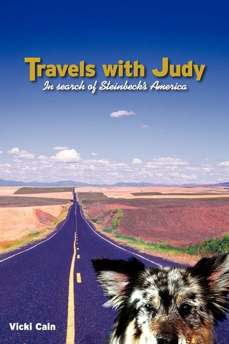 Travels with Judy In Search of Steinbeck's America