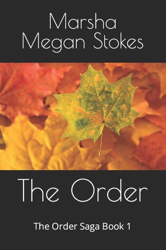 The Order The Order Saga