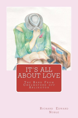 It's All About Love The Bard From Chelmsford Off Arlington