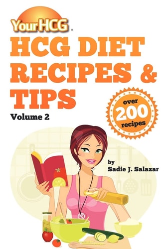 Your HCG Diet Recipes and Tips, Volume 2