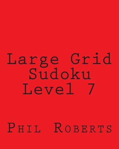 Large Grid Sudoku Level 7 Moderate to Intermediate Sudoku Puzzles