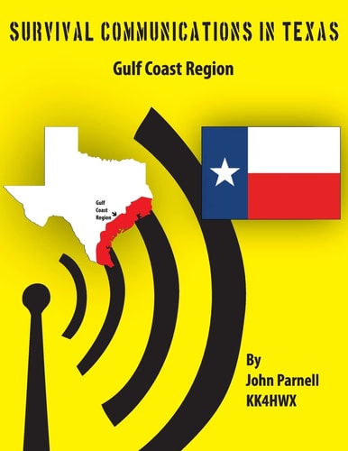 Survival Communications in Texas Gulf Coast Region