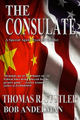 The Consulate A Special Agent Wyckoff Thriller