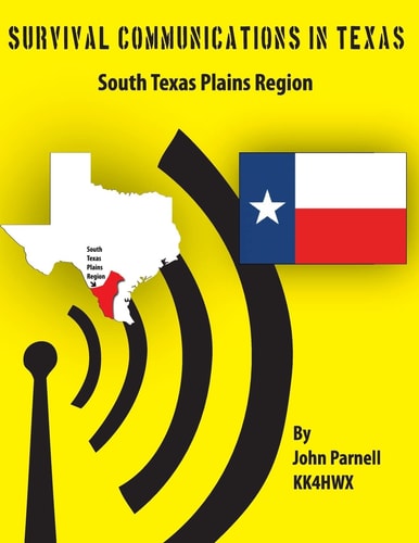 Survival Communications in Texas South Texas Plains Region
