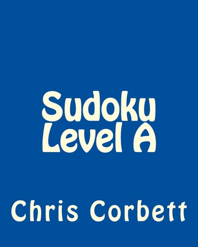 Sudoku Level A Easy Sudoku Puzzles For Beginners Or For Timed Challenges