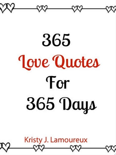365 Love Quotes For 365 Days