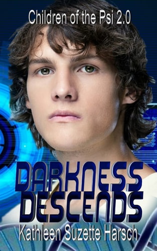 Darkness Descends Children of the Psi Book Two
