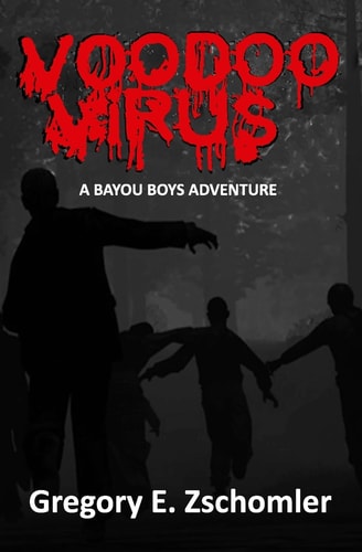 Voodoo Virus A Bayou Boys Adventure