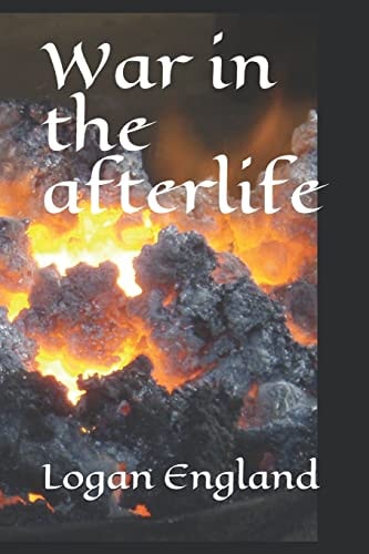 War in the Afterlife