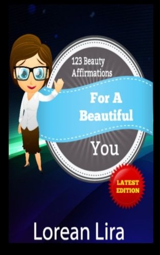 123 Beauty Affirmations For A Beautiful You