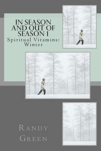 In Season and Out of Season 1 Spiritual Vitamins: Winter
