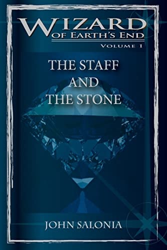 The Staff and the Stone Wizard of Earth's End