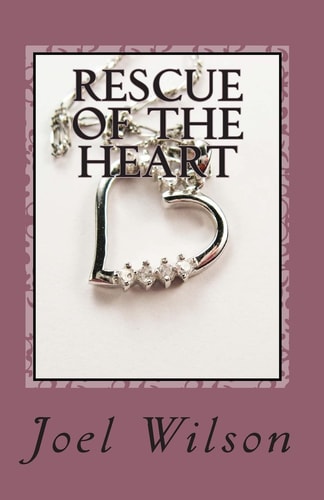 Rescue of the Heart