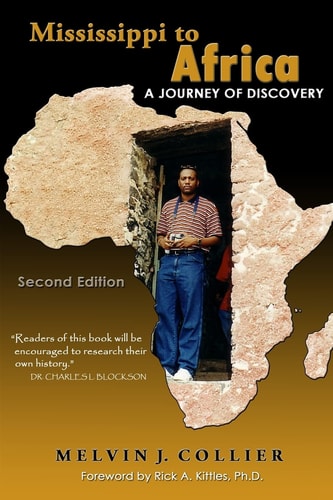Mississippi to Africa A Journey of Discovery, Second Edition