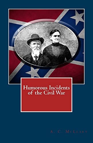 Humorous Incidents of the Civil War