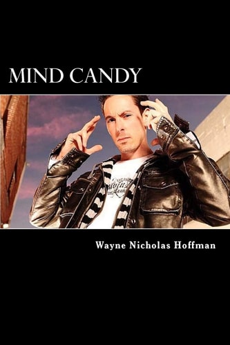 Mind Candy The Power and Potential of The Human Mind