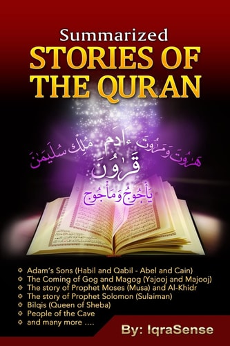 Summarized Stories of the Quran Based on the Narrations of Ibn Al-Kathir