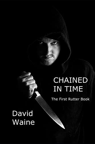 Chained In Time The First Rutter Book
