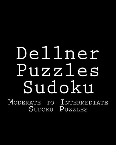 Dellner Puzzles Sudoku Moderate to Intermediate Sudoku Puzzles