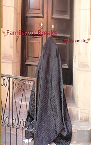 Familiarity Breaks