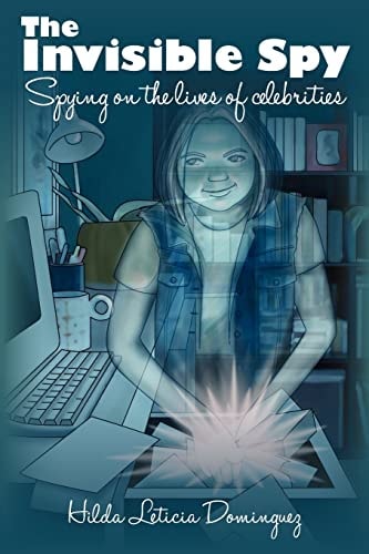 The Invisible Spy Spying on the Lives of Celebrities