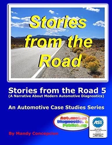 Stories from the Road 5 An Automotive Case Studies Series