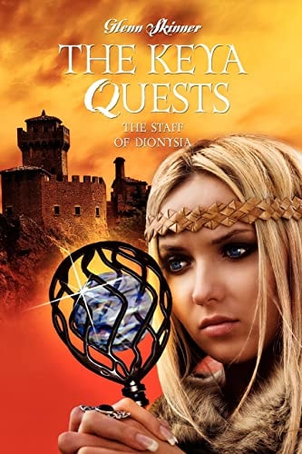 The Keya Quests The Staff Of Dionysia