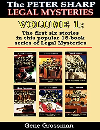The Peter Sharp Legal Mysteries Volume 1: the First Six Books