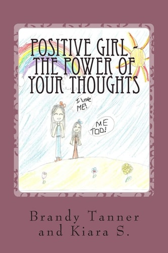 Positive Girl - The Power of Your Thoughts