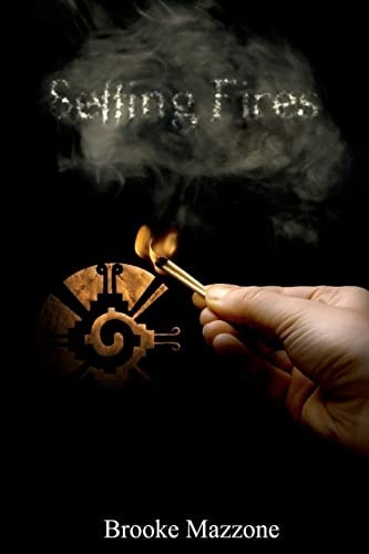 Setting Fires Book One